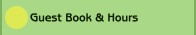 Guest Book & Hours